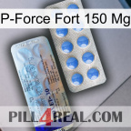 P-Force Fort 150Mg 39